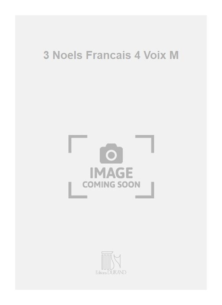 3 Noels Francais 4 Voix M